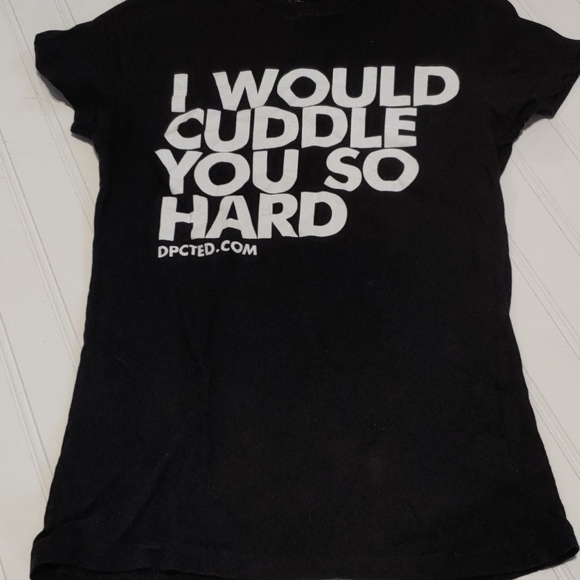 I Would Cuddle You So Hard Dpcted tee - Picture 1 of 3